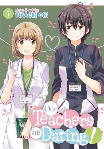 Cover image for Our Teachers Are Dating! Vol. 1