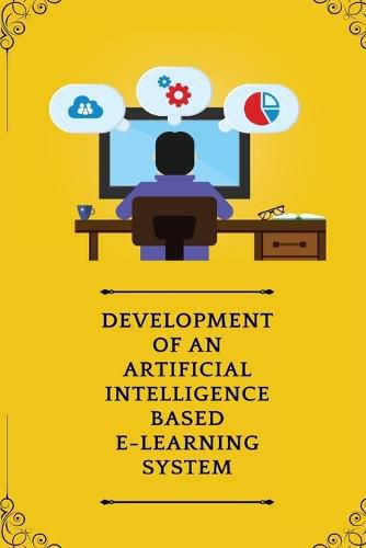 Cover image for Development Of Artificial Intelligence Based E Learning System