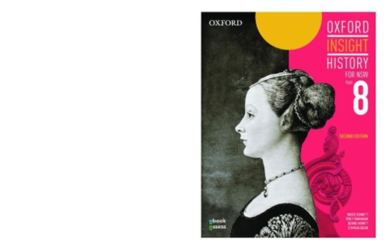 Cover image for Oxford Insight History for NSW Year 8 Student Book + obook assess
