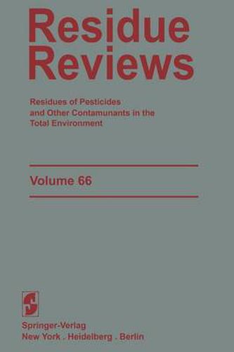 Cover image for Residue Reviews: Residues of Pesticides and Other Contaminants in the Total Environment