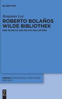 Cover image for Roberto Bolanos wilde Bibliothek