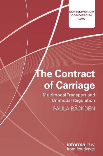 Cover image for The Contract of Carriage: Multimodal Transport and Unimodal Regulation