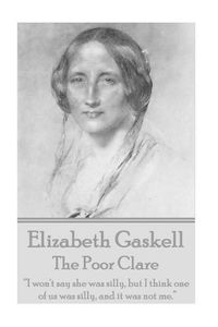 Cover image for Elizabeth Gaskell - The Poor Clare