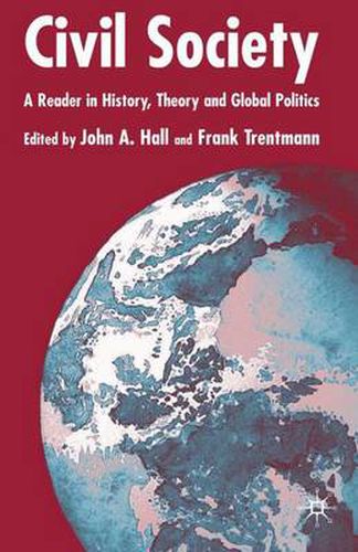 Cover image for Civil Society: A Reader in History, Theory and Global Politics