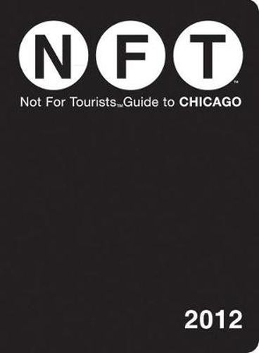 Cover image for Not for Tourists Guide to Chicago