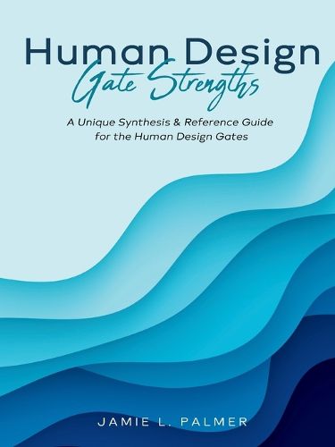 Cover image for Human Design Gate Strengths