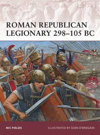 Cover image for Roman Republican Legionary 298-105 BC