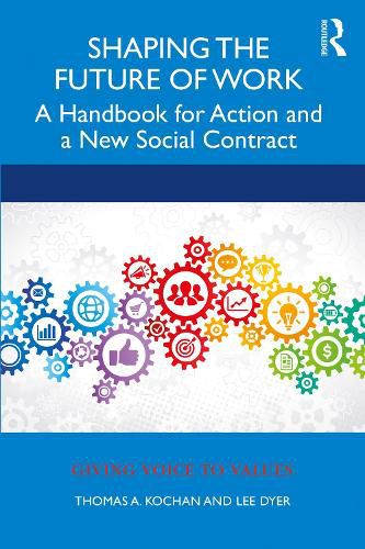 Cover image for Shaping the Future of Work: A Handbook for Action and a New Social Contract