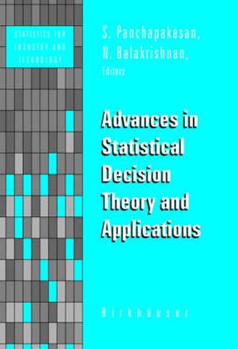 Advances in Statistical Decision Theory and Applications