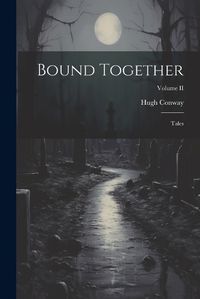 Cover image for Bound Together