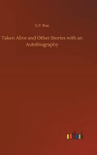 Cover image for Taken Alive and Other Stories with an Autobiography