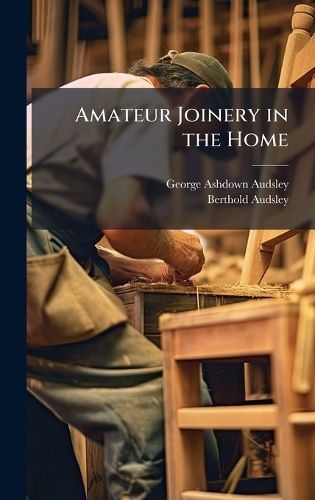 Cover image for Amateur Joinery in the Home