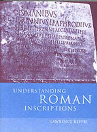 Cover image for Understanding Roman Inscriptions