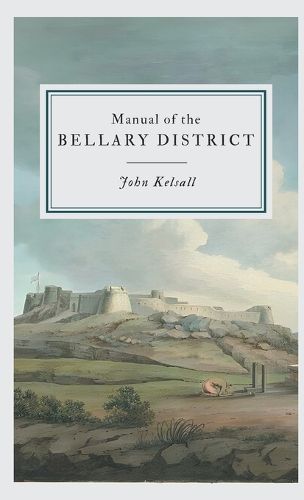 Manual of the Bellary District,