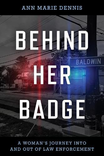 Cover image for Behind Her Badge