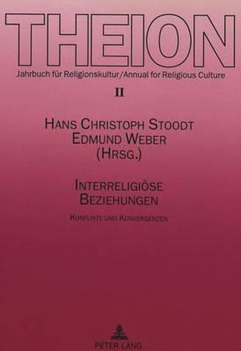 Cover image for Interreligioese Beziehungen: Konflikte Und Konvergenzen