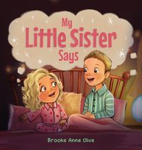 Cover image for My Little Sister Says