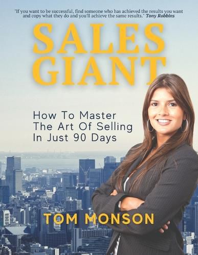 Cover image for Sales Giant: How to master the art of selling in just 90 days