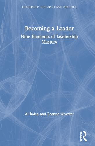 Cover image for Becoming a Leader: Nine Elements of Leadership Mastery