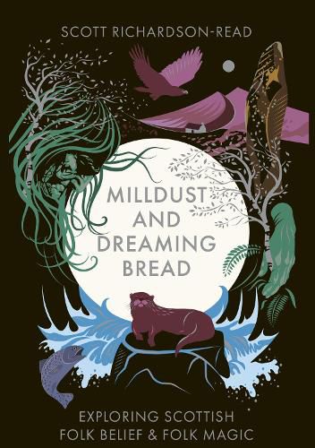 Cover image for Mill Dust and Dreaming Bread