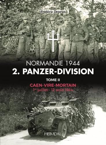 Cover image for 2. Panzerdivision En Normandie Tome 2: AouT 1944