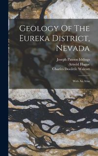 Cover image for Geology Of The Eureka District, Nevada