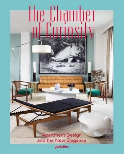 Cover image for The Chamber of Curiosity: Apartment Design and the New Elegance