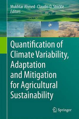 Cover image for Quantification of Climate Variability, Adaptation and Mitigation for Agricultural Sustainability