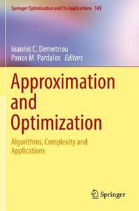 Cover image for Approximation and Optimization: Algorithms, Complexity and Applications