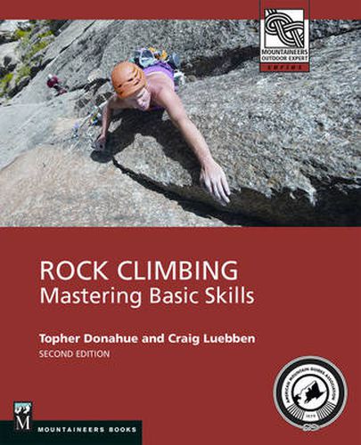 Cover image for Rock Climbing: Mastering Basic Skills