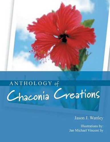 Cover image for Anthology of Chaconia Creations