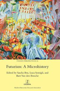 Cover image for Futurism: A Microhistory