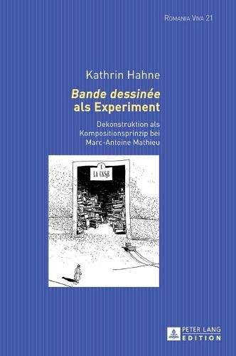 Cover image for Bande Dessinee  ALS Experiment: Dekonstruktion ALS Kompositionsprinzip Bei Marc-Antoine Mathieu