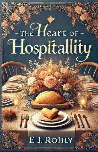 Cover image for The Heart of Hospitallity