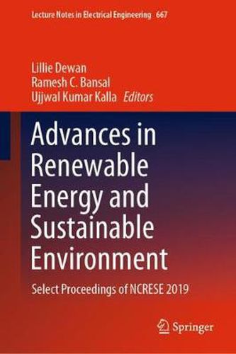 Cover image for Advances in Renewable Energy and Sustainable Environment: Select Proceedings of NCRESE 2019