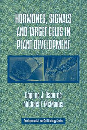 Cover image for Hormones, Signals and Target Cells in Plant Development