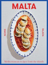 Cover image for Malta: Mediterranean Recipes from the Islands