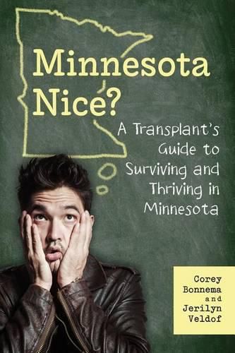 Cover image for A Transplant's Guide to Surviving and Thriving in Minnesota