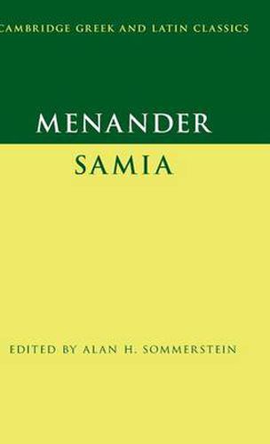 Menander: Samia (The Woman from Samos)