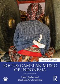 Cover image for Focus: Gamelan Music of Indonesia