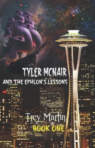 Tyler McNair and the Ephlon's Lessons