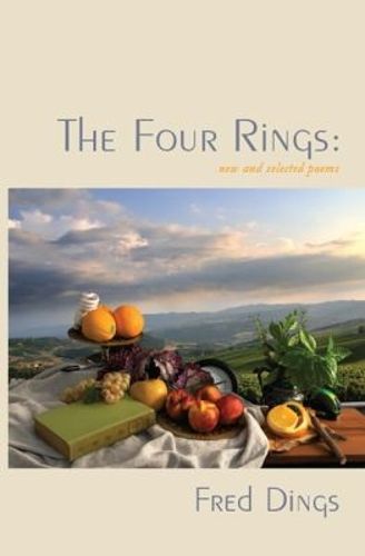 Cover image for The Four Rings: New and Selected Poems