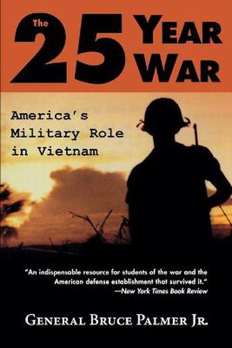 Cover image for The 25-Year War: America's Military Role in Vietnam