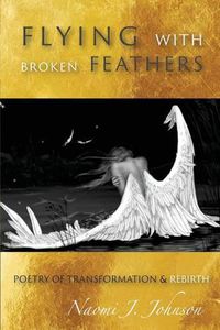 Cover image for Flying with Broken Feathers