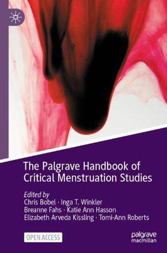 The Palgrave Handbook of Critical Menstruation Studies