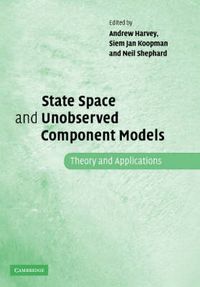 Cover image for State Space and Unobserved Component Models: Theory and Applications