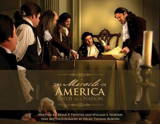 Cover image for The Miracle of America: Birth of a Nation