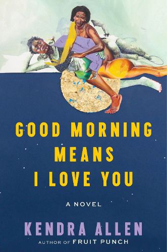 Cover image for Good Morning Means I Love You