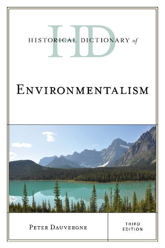 Cover image for Historical Dictionary of Environmentalism