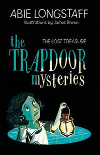 Cover image for The Trapdoor Mysteries: The Lost Treasure